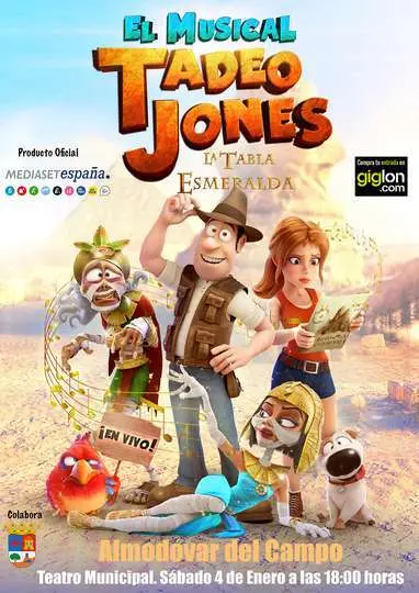 Cartel del musical de Tadeo Jones el 4 de enero en Almod&oacute;var del Campo