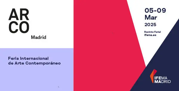 ARCOmadrid 2025 tendr&aacute; lugar del 4 al 9 del pr&oacute;ximo mes de marzo