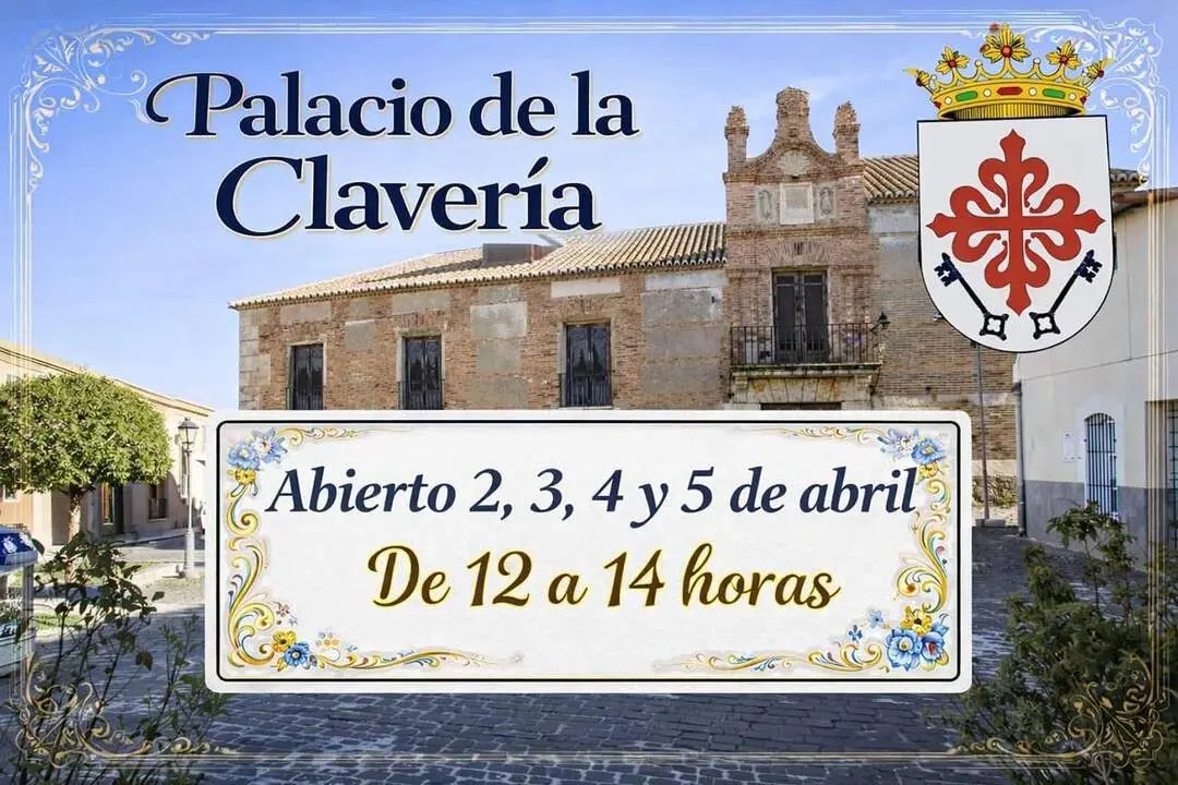 Cartel de las Jornadas Abiertas del Palacio de Claver&iacute;a en Aldea del Rey