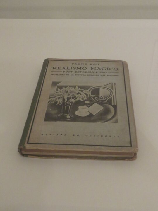 Franz Roh. Realismo mágico. Post expresionismo. Madrid, Revista de Occidente, 1927