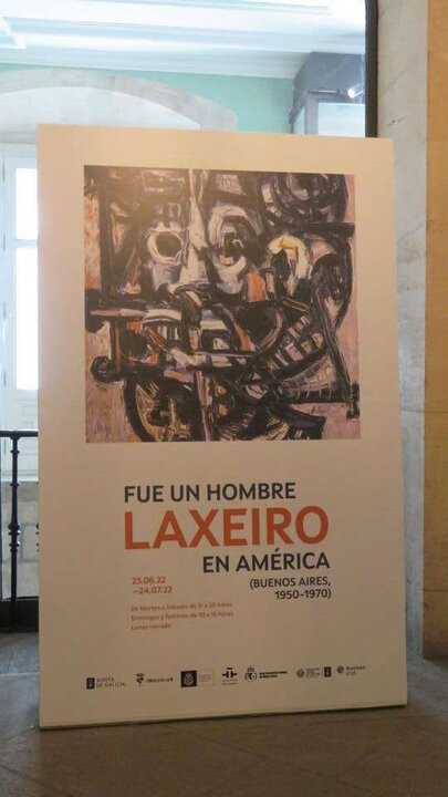Cartel de la exposición Fue un hombre. Laxeiro en América (Buenos Aires, 1950-1970), en la Real Academia de Bellas Artes de San Fernando (RABASF) de Madrid, en 2022 Año Laxeiro