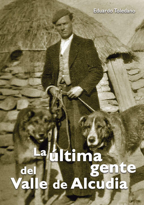 Portada de 'La última gente del Valle de Alcudia', de Eduardo Toledano, editado por Ediciones Puertollano